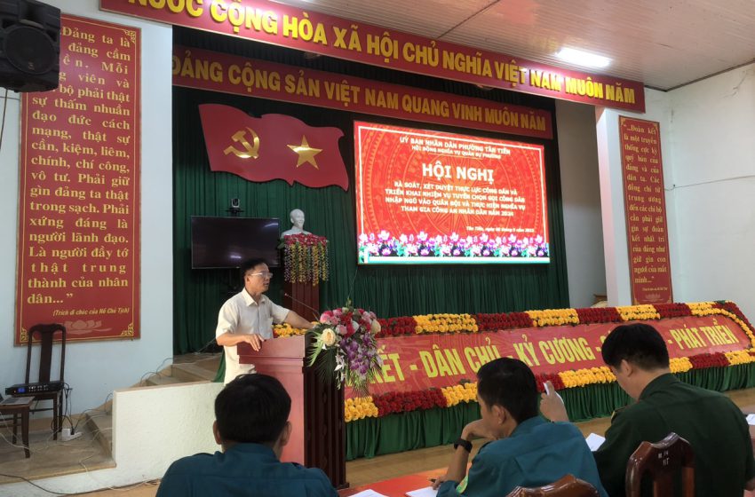 UBND phường Tân Tiến triển khai công tác tuyển chọn, gọi công dân nhập ngũ và nghĩa vụ tham gia Công an nhân dân năm 2024